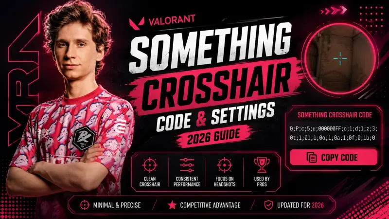 Something Crosshair Code & Settings (2026 Guide)